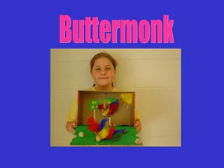 Buttermonk 