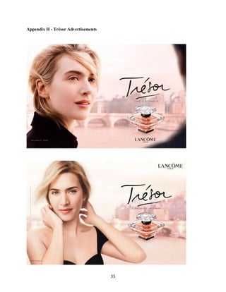 Appendix H - Trésor Advertisements




                                     35
 