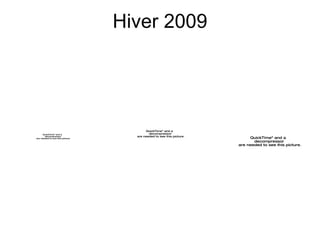 Hiver 2009 