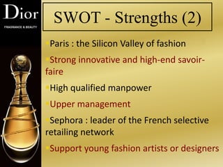 Paris : the Silicon Valley of fashion
Strong innovative and high-end savoir-
faire
High qualified manpower
Upper manag...