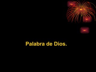 Palabra de Dios. 
