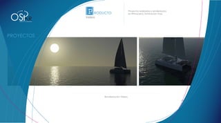 P RODUCTO                       Proyectos realizados y renderizados


OS
                         Velero Sunrise Time
DISEÑO Y CONCEPTO
                                                                                en Rhinoceros, iluminaciòn Vray.
                          Audi Prototype
                           R
               DISEÑO Y CONCEPTO
                                               Velero




                                                        Renderizaciòn Velero.
                                                                                                                      Proyectos realizados y
                                                                                                                      renderizados en Rhinoceros,
                                                                                                                      iluminaciòn Vray.
 
