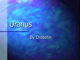 Uranus By Dioselin 