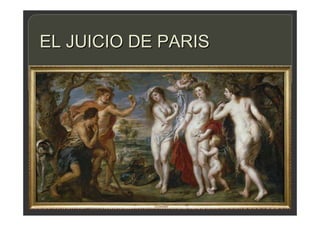 EL JUICIO DE PARIS
 