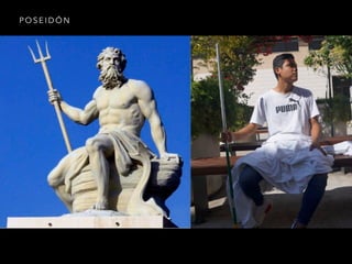 P O S E I D Ó N
 