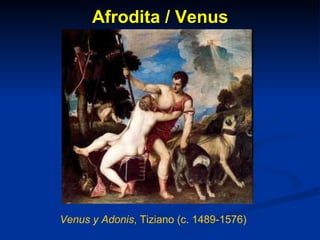 Afrodita / Venus Venus y Adonis , Tiziano (c. 1489-1576) 
