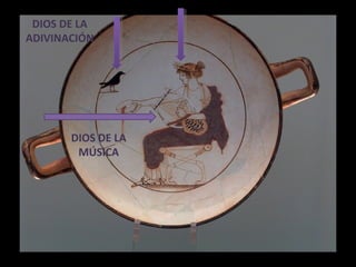 DIOS DE LA
ADIVINACIÓN
DIOS DE LA
MÚSICA
 