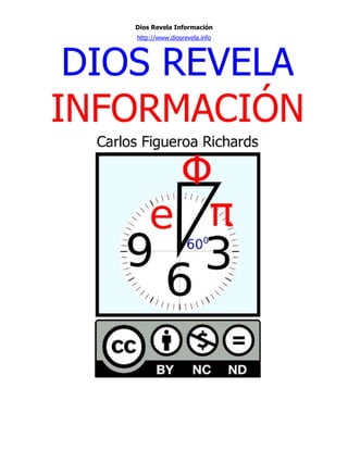 Dios Revela Información
http://www.diosrevela.info
 