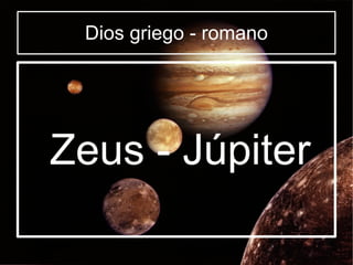 Dios griego - romano Zeus - Júpiter 