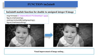 Intensity Transformation Functions of image with Matlab | PPT