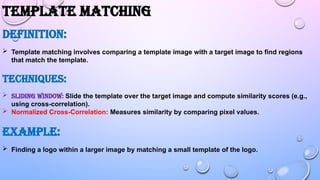 recognization based on matching in digital image processing | PPTX