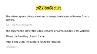 cv2.VideoCapture
 