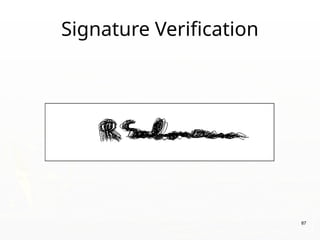 Signature Verification
87
 