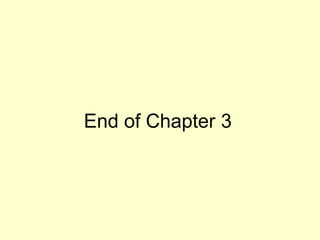End of Chapter 3

 