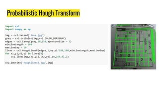 Probabilistic Hough Transform
 