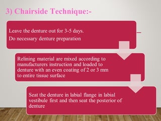 3) Chairside Technique:-
 