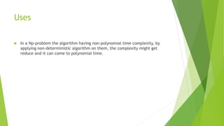 Non- Deterministic Algorithms | PPT