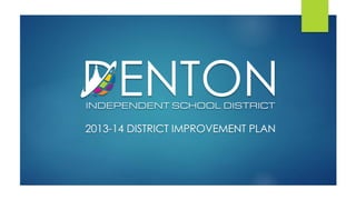 District Improvement Plan Presentation to the School Board 052714