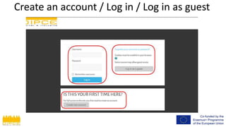 Create an account / Log in / Log in as guest
 