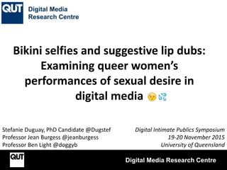 Bikini selfies and suggestive lip dubs: Examining queer women's perf…