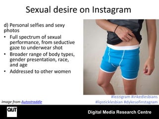 Bikini selfies and suggestive lip dubs: Examining queer women’s performances of sexual desire in digital media