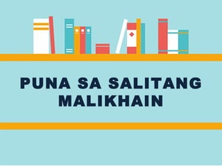 Malikhaing Di Piksyon na Pagsulat | PPT