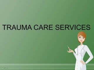 Trauma Service