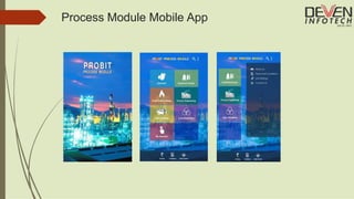Process Module Mobile App
 