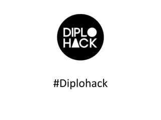 #
#Diplohack

 
