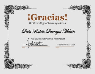 FechaFirma
¡Gracias!
16 Septiembre de 2016
León Rubén Larregui Marín
 