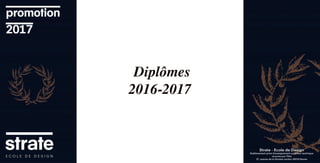 Diplômes
2016-2017
 