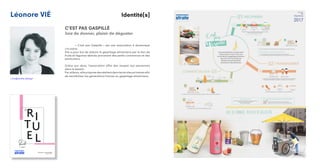 Léonore VIÉ
C’EST PAS GASPILLÉ
Joie de donner, plaisir de déguster
	 « C’est pas Gaspillé » est une association à dynamique
circulaire.
Elle a pour but de réduire le gaspillage alimentaire par le don de
fruits et légumes abîmés provenant des petits commerces et des
particuliers.
Grâce aux dons, l’association offre des soupes aux personnes
dans le besoin.
Par ailleurs, elle propose des ateliers dans les écoles primaires afin
de sensibiliser les générations futures au gaspillage alimentaire.
Identité[s]
l.vie@strate.design
 