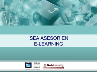 SEA ASESOR EN  E-LEARNING 