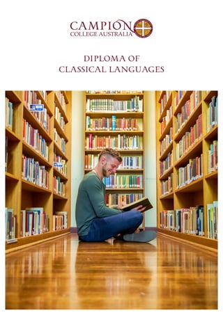 Diploma of
Classical Languages
 