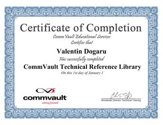 Valentin Dogaru
CommVault Technical Reference Library
On this 1st day of January 1
 