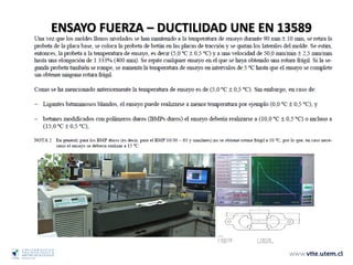 ENSAYO FUERZA – DUCTILIDAD UNE EN 13589
 