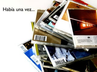 Había una vez... 
 