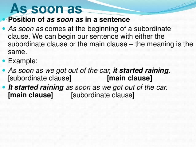 Diploma engg iv u-1.3 as soon as, no sooner than, hardly when