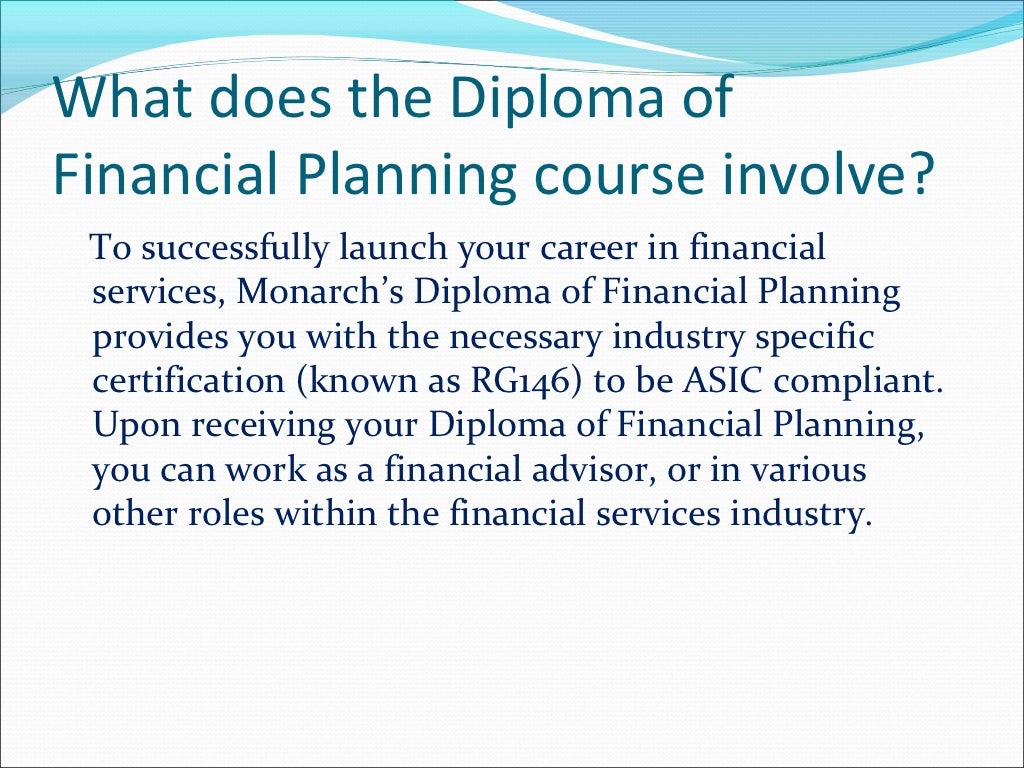 Diploma of Financial Planning & Graduate Diploma (RG146) Monarch In…