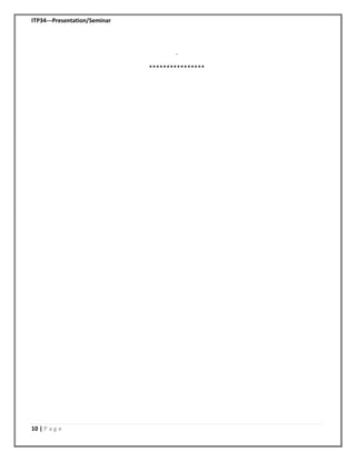 10 | P a g e
ITP34---Presentation/Seminar
.
****************
 