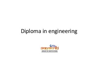 Diploma in engineering
 