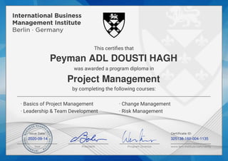 Peyman ADL DOUSTI HAGH
Project Management
2020-09-14 325138-160-004-1135
Powered by TCPDF (www.tcpdf.org)
 