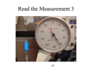 Read the Measurement 3
28
 