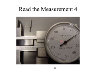Read the Measurement 4
29
 