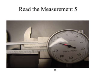 Read the Measurement 5
30
 