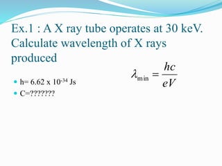 Diploma sem 2 applied science physics-unit 5-chap-1 x-rays | PPT