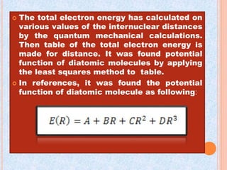 THE POTENTIAL FUNCTION OF THE DIATOMIC MOLECULES | PPTX