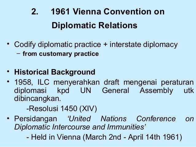 vienna convention on diplomatic relations.