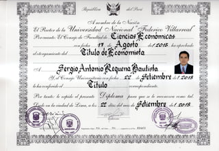 Diploma titulo de_economista_unfv_092015_-_sergio_requena