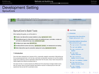 Einführung       Methode und Ausführung   Schluss



Development Setting
SproutCore
 